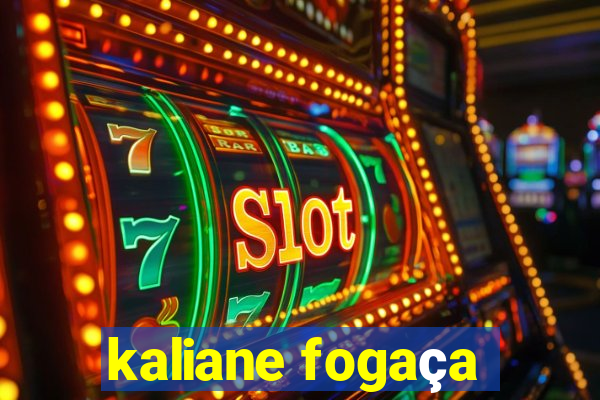 kaliane fogaça